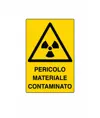 Cartello 'pericolo materiale contaminato