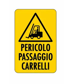 Cartello 'pericolo passaggio carrelli'