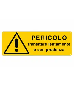 etichette adesive 'pericolo transitare lentamente e con prudenza'