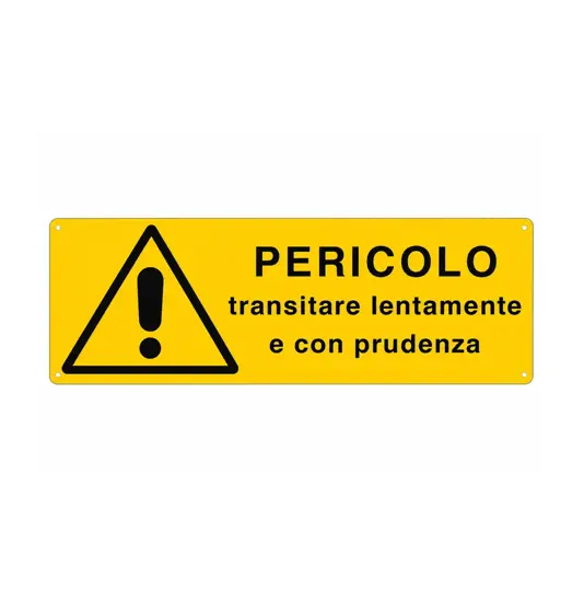 Cartello 'pericolo transitare lentamente e con prudenza'