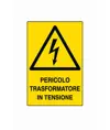 Cartello 'pericolo trasformatore in tensione'