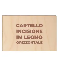 Cartello personalizzato con incisione a laser su legno  formato orizzontale