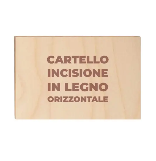 Cartello personalizzato con incisione a laser su legno  formato orizzontale