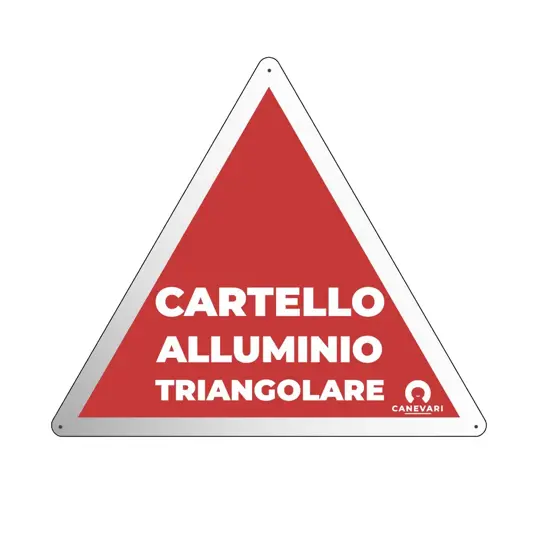 Cartello personalizzato in alluminio rinforzato formato triangolare