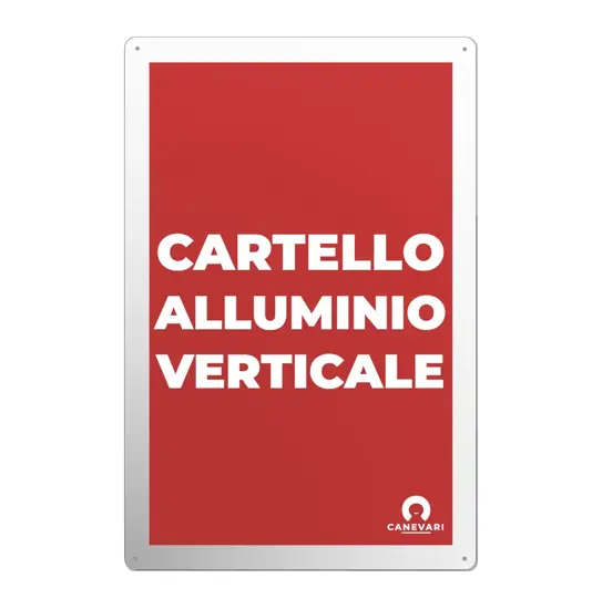 Cartello personalizzato in alluminio rinforzato formato verticale