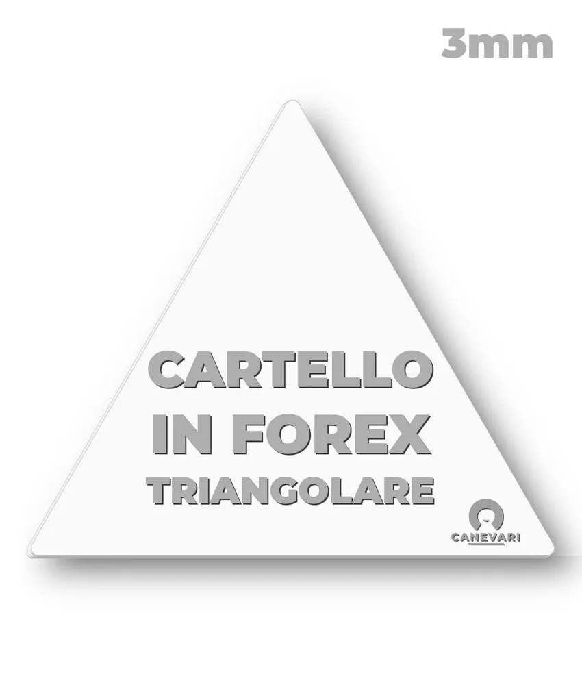 Cartello personalizzato in forex da 3mm formato triangolare, varie dimensioni - forex autoportante 3mm
