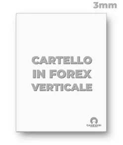Cartello personalizzato in forex da 3mm formato verticale