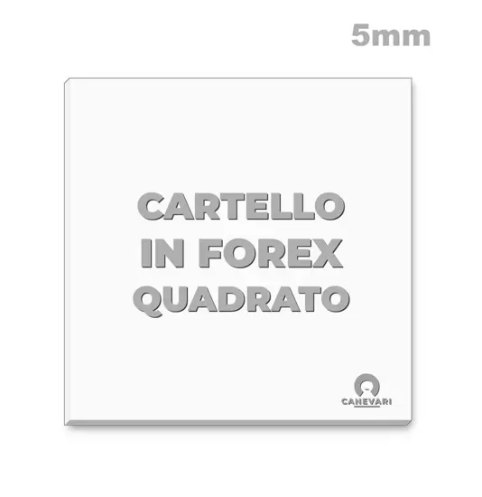 Cartello personalizzato in forex da 5mm formato quadrato