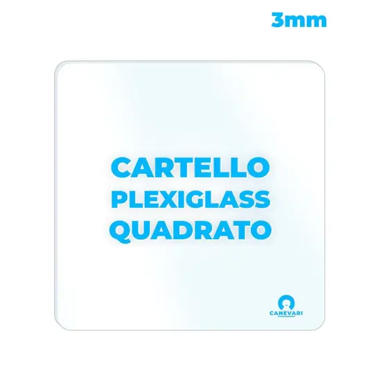 Cartello personalizzato in plexiglass da 3mm formato quadrato