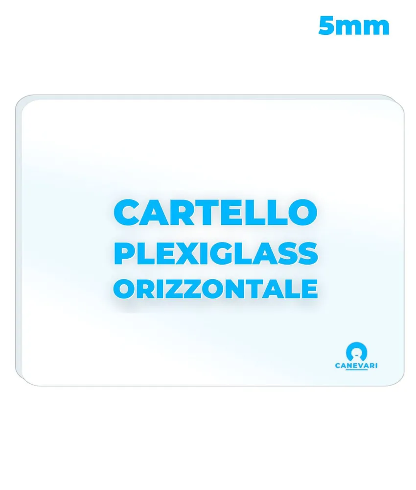 Cartello personalizzato in plexiglass da 5mm formato orizzontale, varie dimensioni - prodotto premium - supporto trasparente