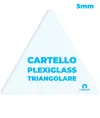 Cartello personalizzato in plexiglass da 5mm formato triangolare