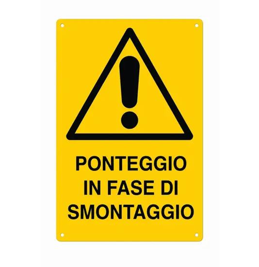 Cartello 'ponteggio in fase di smontaggio'
