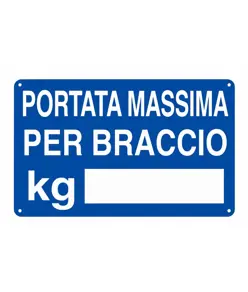Cartello 'portata massima del braccio kg