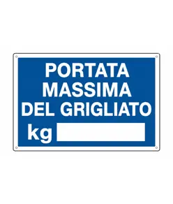 Cartello 'portata massima del grigliato kg_____'
