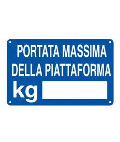 Cartello 'portata massima della piattaforma kg