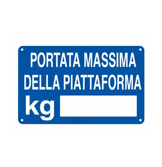 Cartello 'portata massima della piattaforma kg