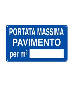 Cartello 'portata massima pavimento per mq