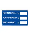 Cartello 'portata spalla kg.___ portata ripiano'