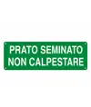 Cartello 'prato seminato non calpestare'