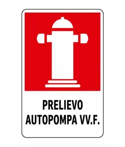 Cartello 'prelievo autopompa vv.f'