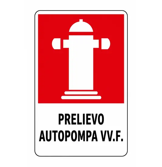 Cartello 'prelievo autopompa vv.f'