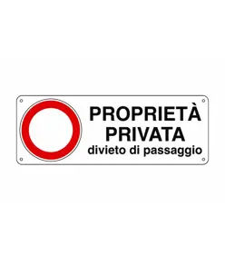 Cartello 'proprietà privata divieto di passaggio'