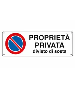 Cartello 'proprietà privata divieto di sosta'