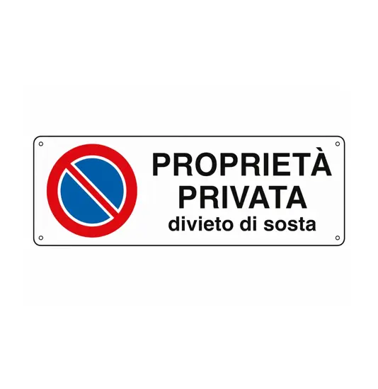 Cartello 'proprietà privata divieto di sosta'