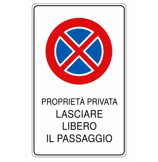 Cartello 'proprietà privata lasciare libero il passaggio'