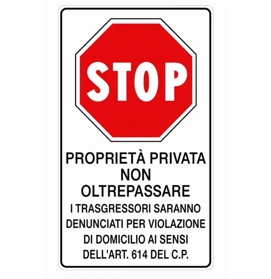 Cartello 'proprietà privata non oltrepassare'