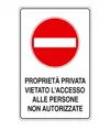Cartello 'proprietà privata vietato l'accesso alle persone non autorizzate'