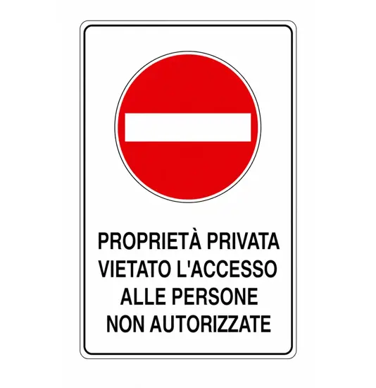 Cartello 'proprietà privata vietato l'accesso alle persone non autorizzate'