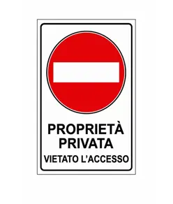 Cartello  Proprietà privata vietato l'accesso