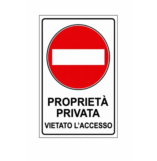 Cartello  Proprietà privata vietato l'accesso