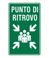 Cartello 'punto di ritrovo'