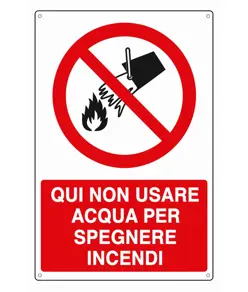 Cartello  qui non usare acqua per spegnere incendi