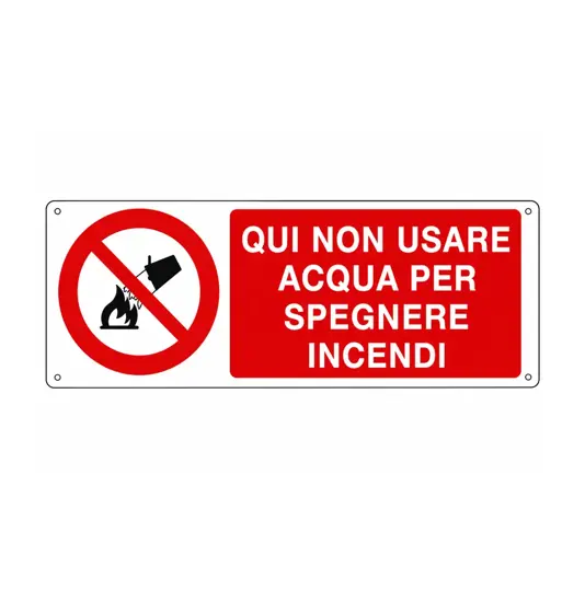 Cartello  qui non usare acqua per spegnere incendi
