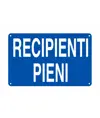 Cartello 'recipienti pieni