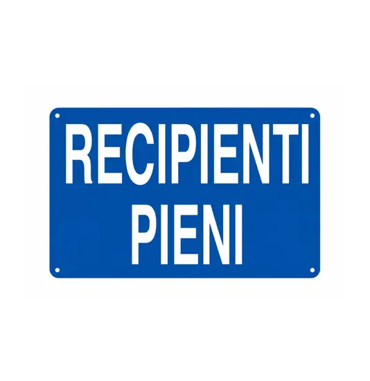 Cartello 'recipienti pieni