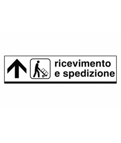Cartello 'ricevimento e spedizione'