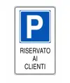 Cartello 'riservato ai clienti'