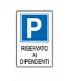 Cartello 'riservato ai dipendenti'
