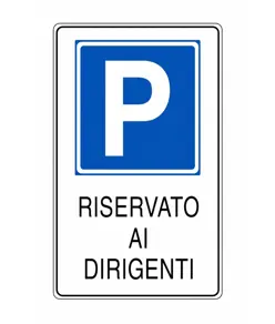 Cartello 'riservato ai dirigenti'