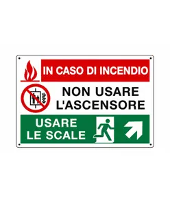 Cartello salita destra  'In caso di incendio non usare l'ascensore usare le scale'