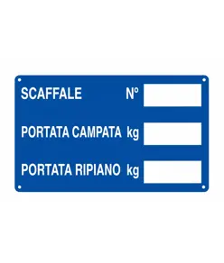 Cartello 'scaffale n°___ portata campata kg