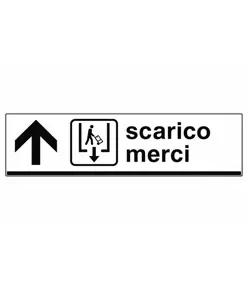 Cartello 'scarico merci' in lamiera scatolata