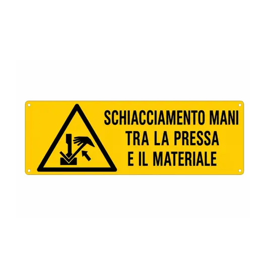 Cartello 'schiacciamento mani tra la pressa e il materiale'