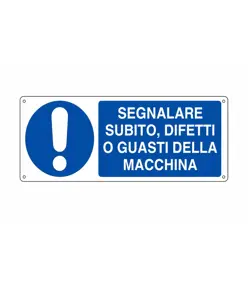 etichette adesive  Segnalare subito difetti o guasti della macchina