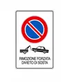 Cartello sosta vietata con rimozione forzata