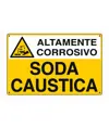 Cartello sostanze pericolose SODA CAUSTICA